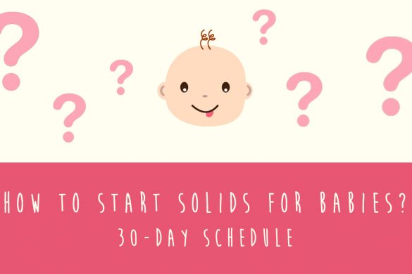 How to start solid foods for babies (30-day schedule)