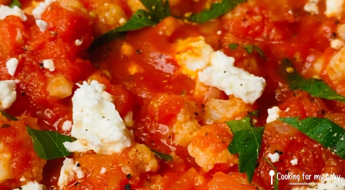 Cauliflower in tomato sauce, feta, parsley, and rice recipe for babies