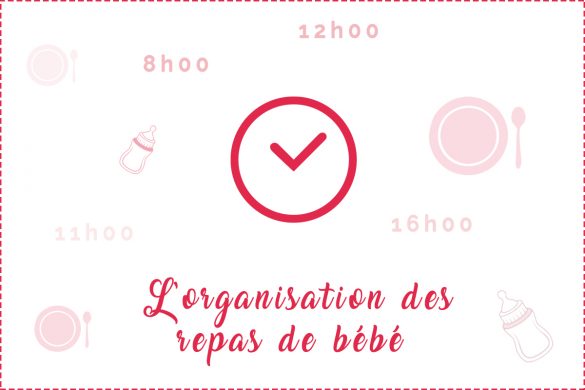 L'organisation des repas de bébé tout au long de la journée