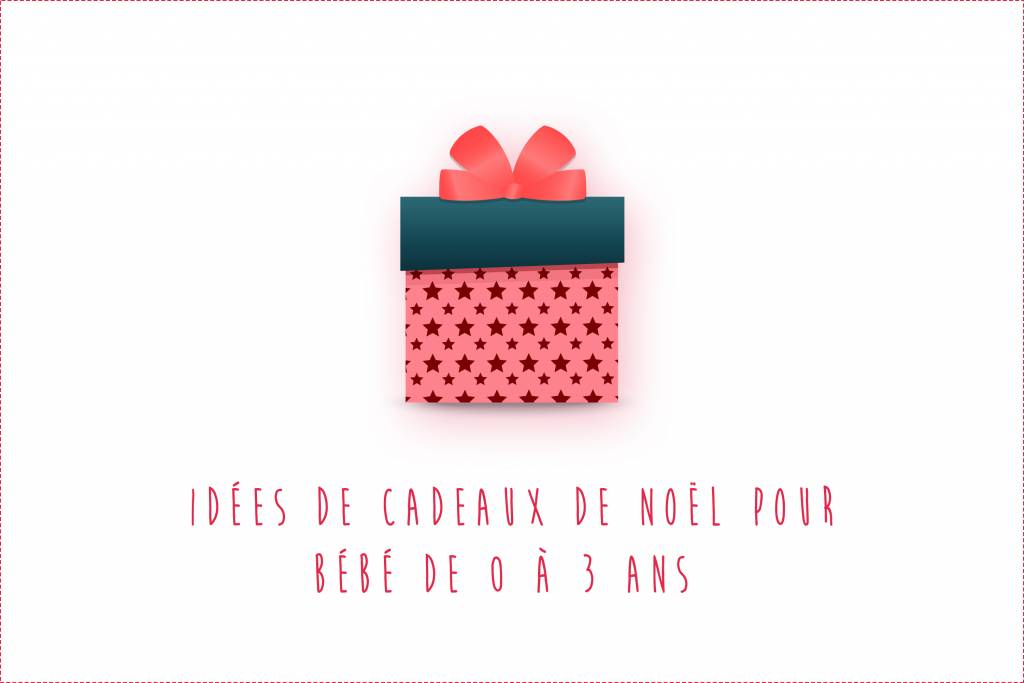 cadeau bébé 3 ans