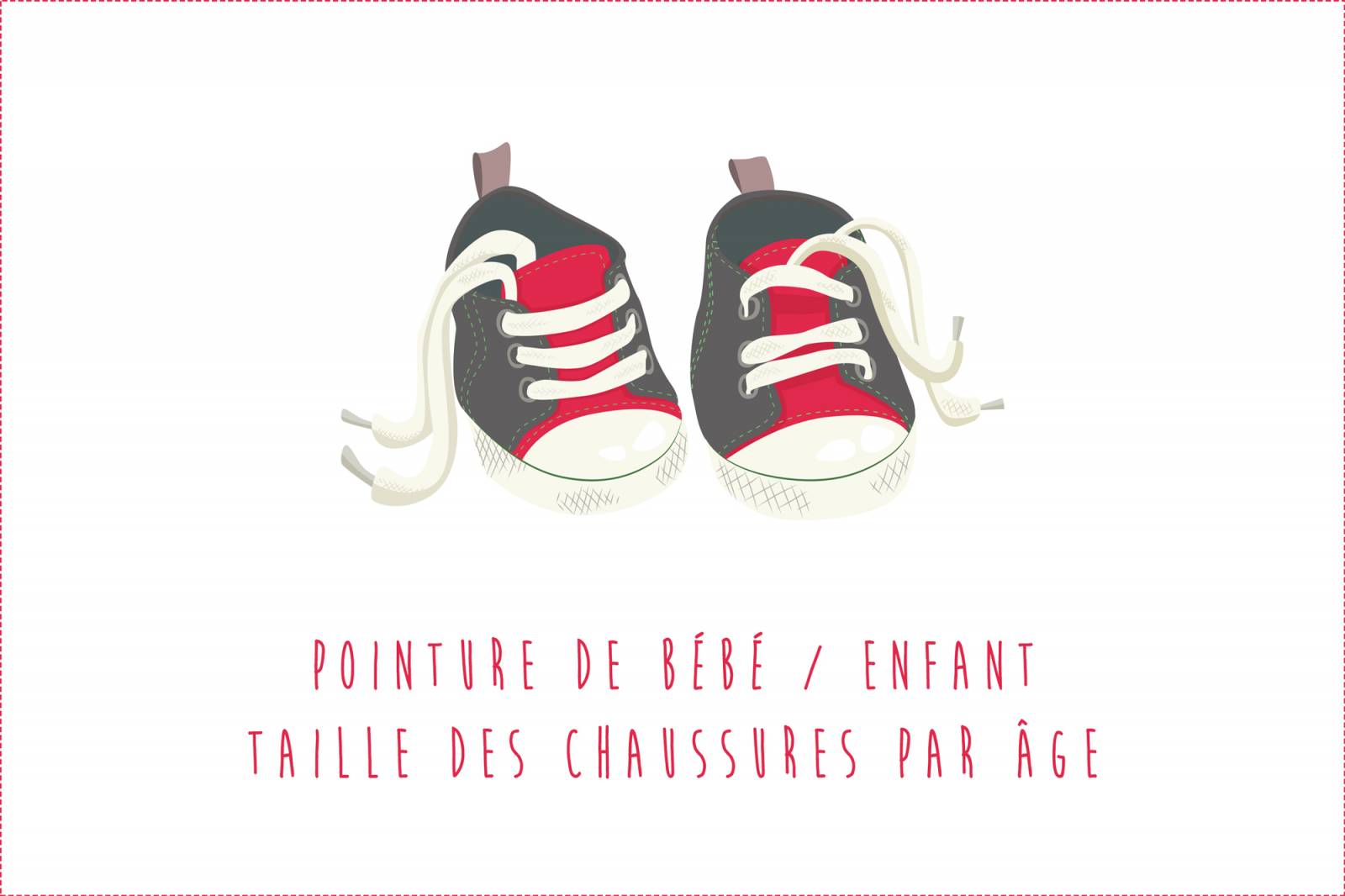 Pointure De Bebe Enfant Taille Des Chaussures Par Age Cooking For My Baby