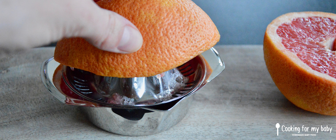 Freshly squeezed grapefruit for baby