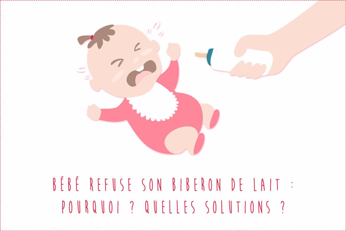 Bébé ne veut plus boire son biberon de lait Pourquoi ? Les solutions ! Cooking for my baby